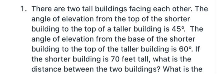 Solved 1. There Are Two Tall Buildings Facing Each Other. | Chegg.com