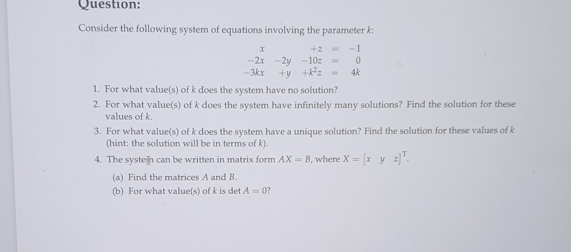 Solved Consider the following system of equations involving | Chegg.com