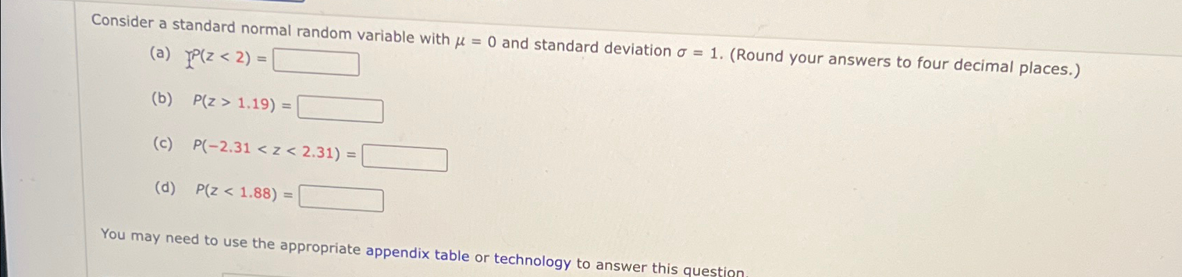 Solved Consider a standard normal random variable with μ=0 | Chegg.com