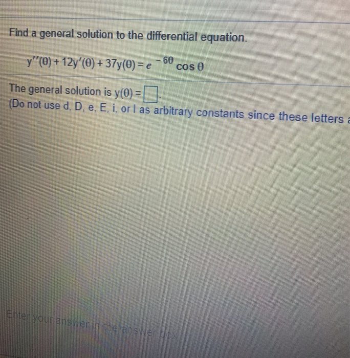 Solved Find a general solution to the differential equation. | Chegg.com