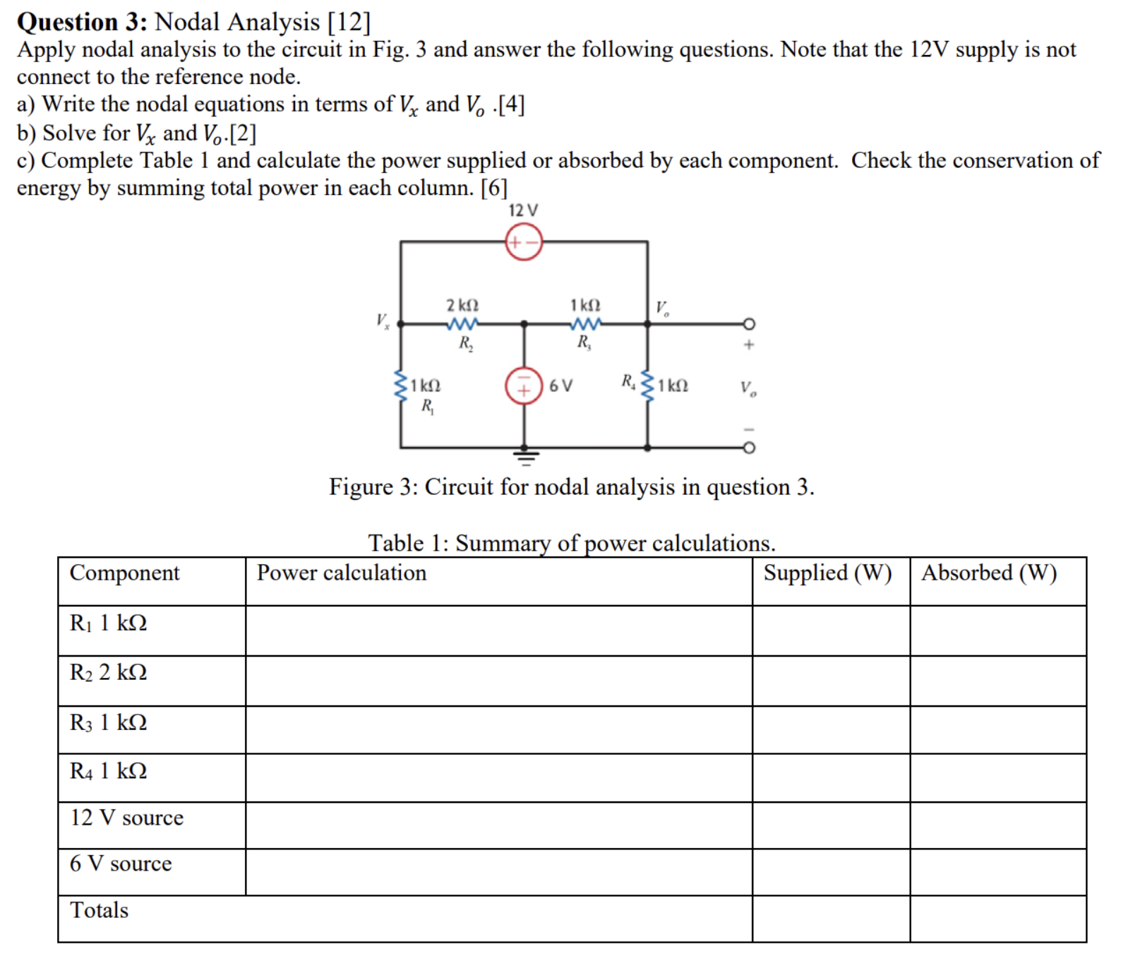 Solved Question 3: Nodal Analysis [12]Apply nodal analysis | Chegg.com