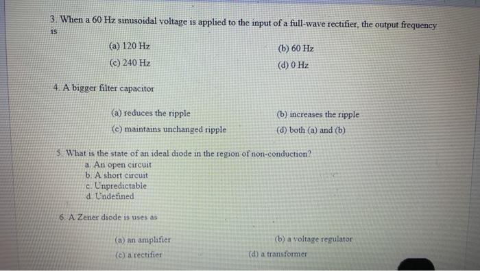 Solved 3. When a 60 Hz sinusoidal voltage is applied to the | Chegg.com