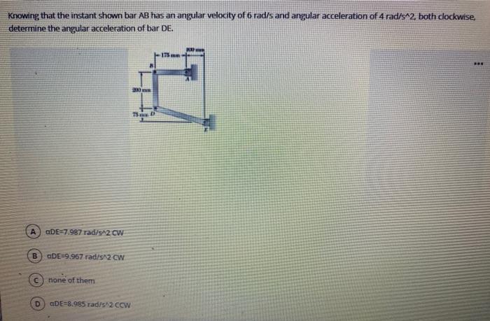 Solved Knowing that the instant shown bar AB has an angular | Chegg.com