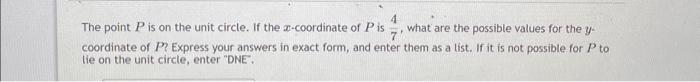 Solved The point P is on the unit circle. If the | Chegg.com