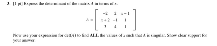 Solved 3. [1 pt) Express the determinant of the matrix A in | Chegg.com