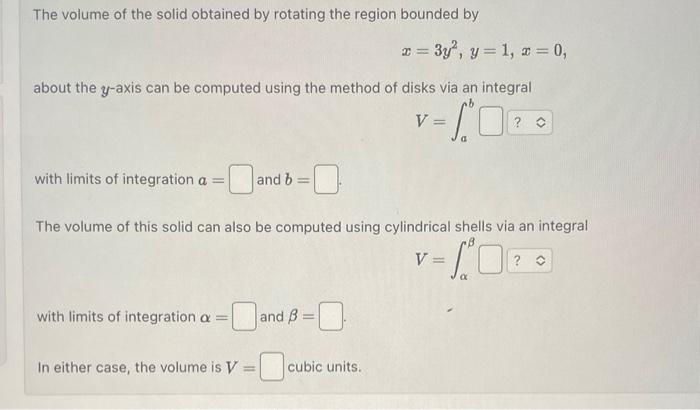 Solved The volume of the solid obtained by rotating the | Chegg.com