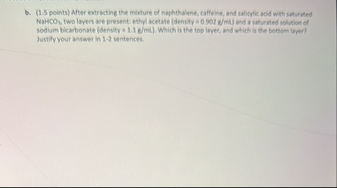 Solved b. ( 1.5 ﻿points) ﻿After extracting the misture of | Chegg.com