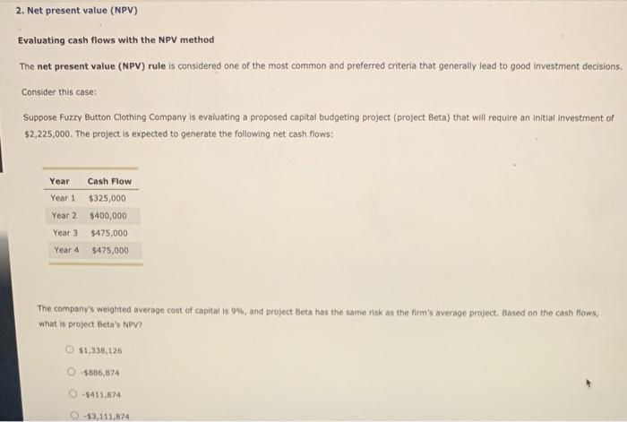 Solved 2. Net present value (NPV) Evaluating cash flows with | Chegg.com