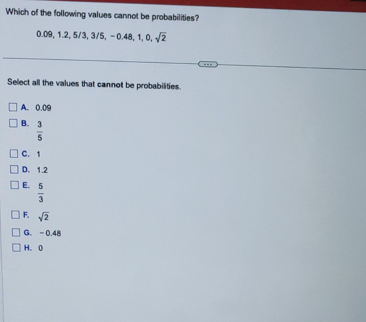 Solved Which Of The Following Values Cannot Be | Chegg.com