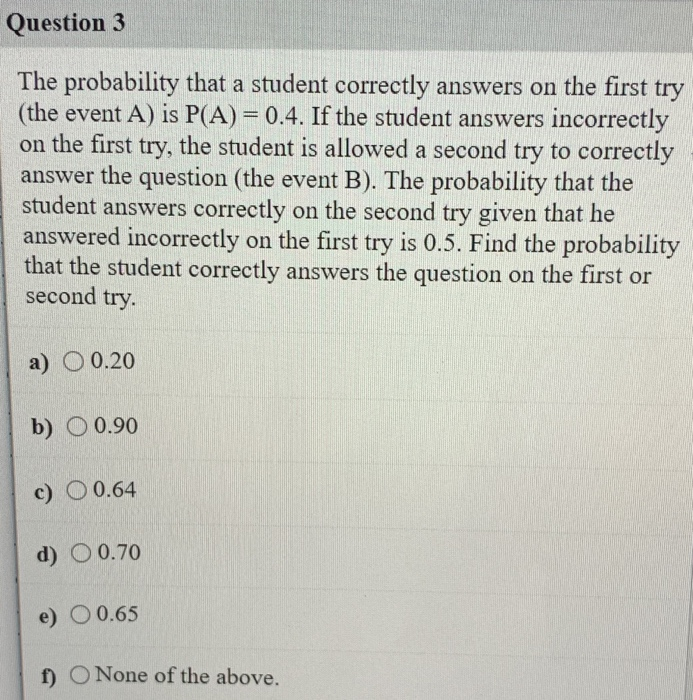 Solved Question 3 The Probability That A Student Correctly | Chegg.com