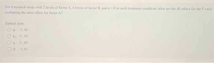 solved-for-a-research-study-with-2-levels-of-factor-a-4-chegg