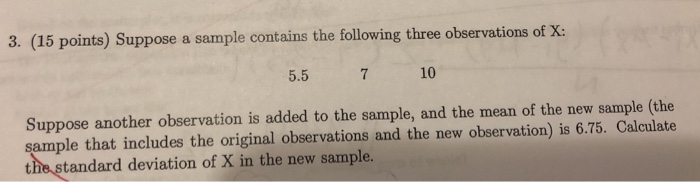 Solved 3. (15 points) Suppose a sample contains the | Chegg.com