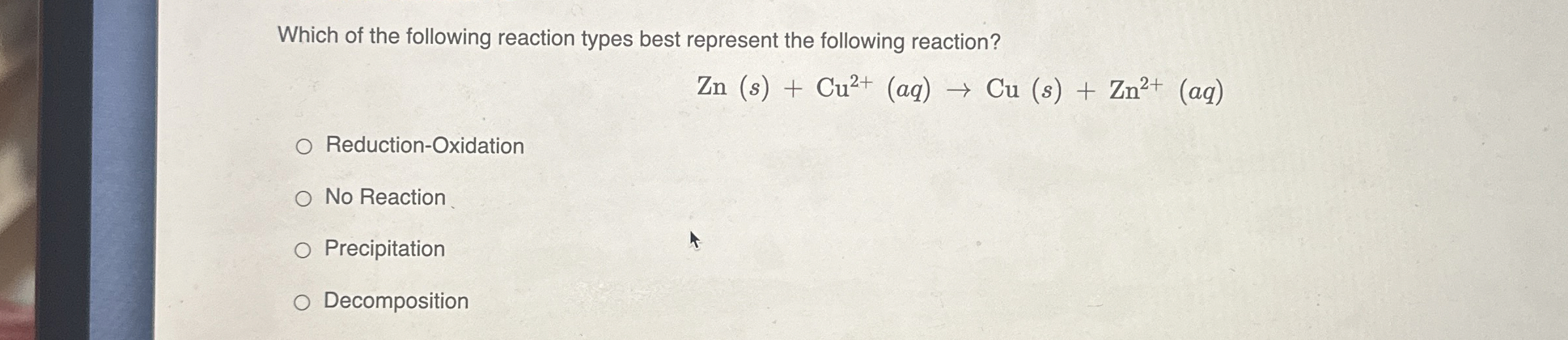 Solved Which of the following reaction types best represent