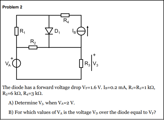 Problem 2The diode has a forward voltage drop | Chegg.com