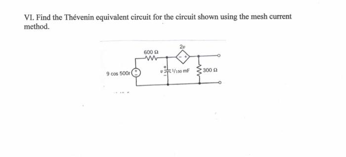 Solved VI. Find The Thévenin Equivalent Circuit For The | Chegg.com