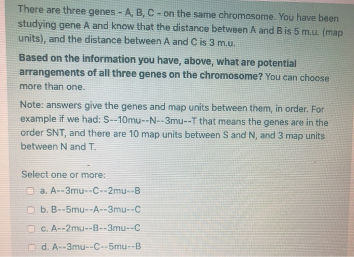 Solved There Are Three Genes - A, B, C - On The Same | Chegg.com