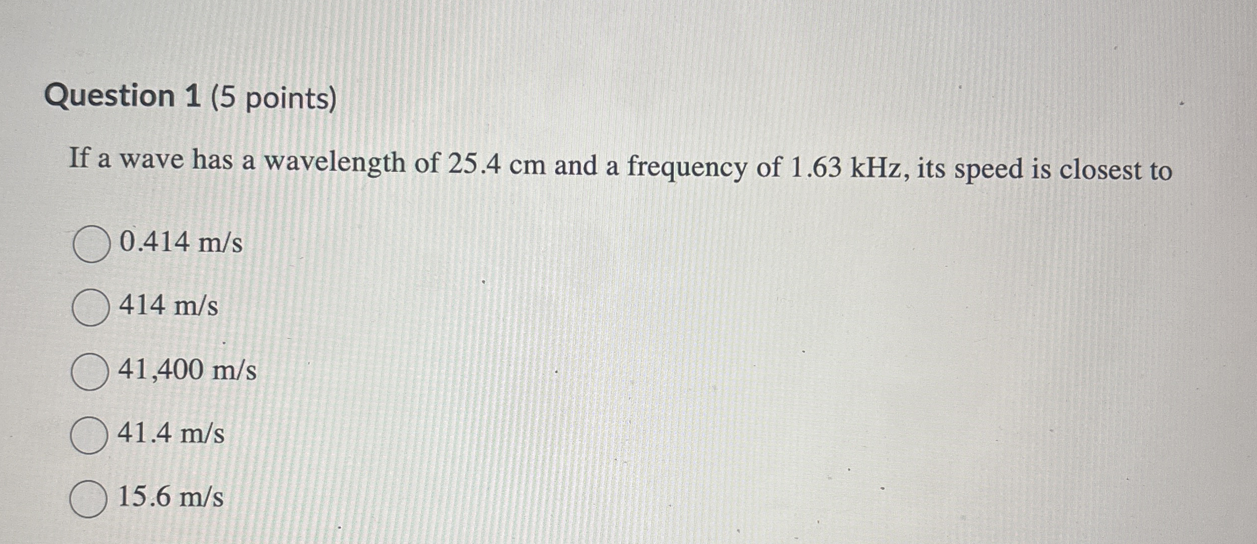 Solved Question 1 (5 ﻿points)If a wave has a wavelength of | Chegg.com