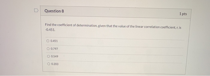 Solved find the coefficient of determination, given that the | Chegg.com