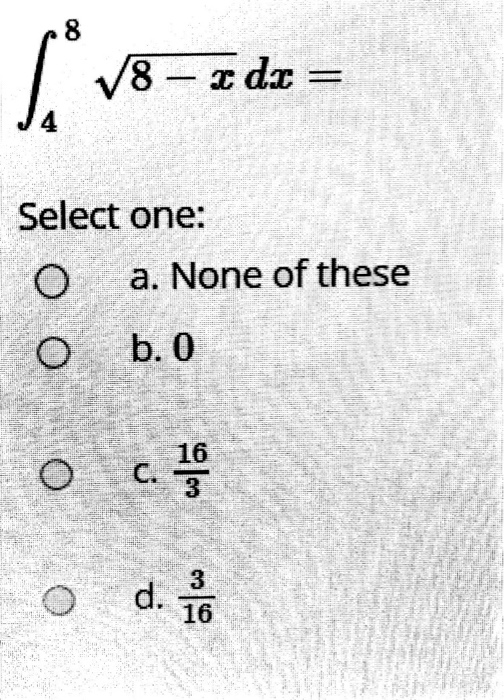 Solved 1° 18-a de Select one: a. None of these оо b. 0 16 0 | Chegg.com