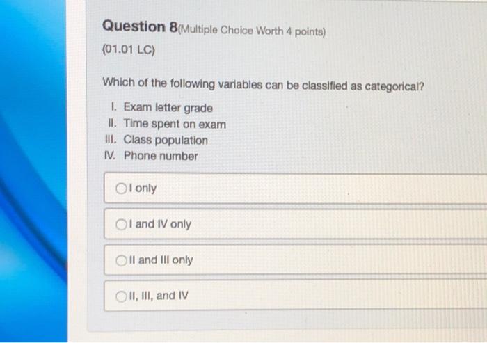 Solved Question 8(Multiple Choice Worth 4 points) (01.01 LC) | Chegg.com