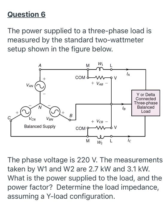 Solved Question 6 The power supplied to a three-phase load | Chegg.com