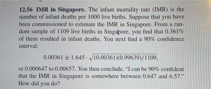 Solved 12.56 IMR in Singapore. The infant mortality rate | Chegg.com