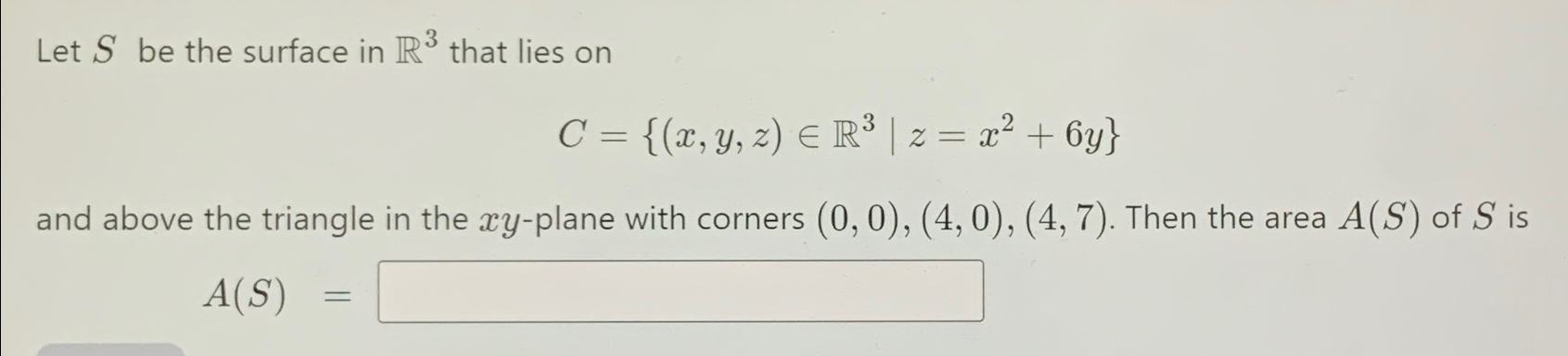 Solved Let S ﻿be the surface in R3 ﻿that lies | Chegg.com