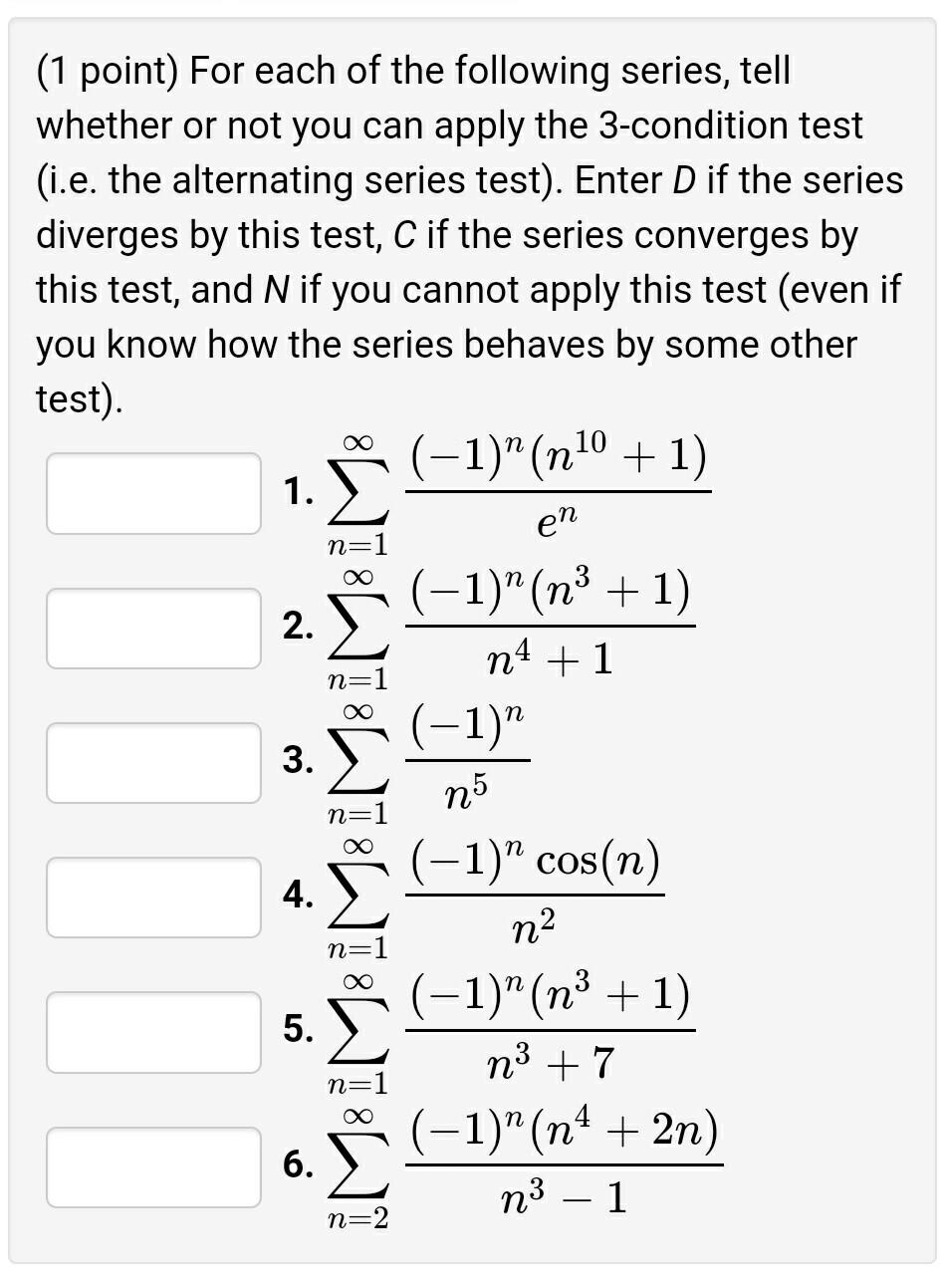 Solved (1 point) For each of the following series, tell | Chegg.com