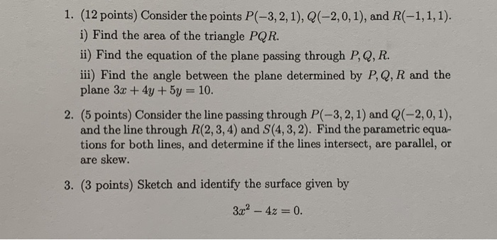 Solved 1 12 Points Consider The Points P 3 2 1 Q 2 Chegg Com