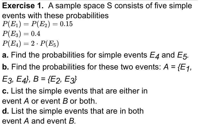 Solved Exercise 1. A sample space S consists of five simple | Chegg.com