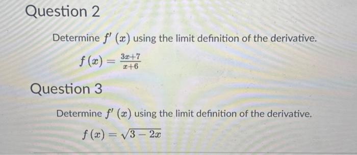 Solved Determine f′(x) using the limit definition of the | Chegg.com