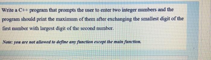 Solved Write a CH program that prompts the user to enter two | Chegg.com