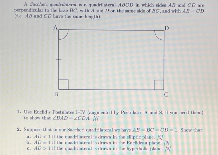 Solved A Saccheri Quadrilateral Is A Quadrilateral ABCD In | Chegg.com