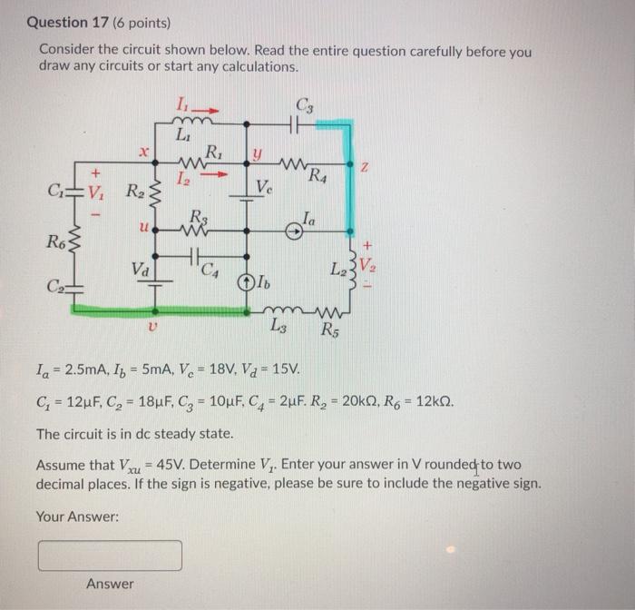 Solved Question 17 (6 points) Consider the circuit shown | Chegg.com