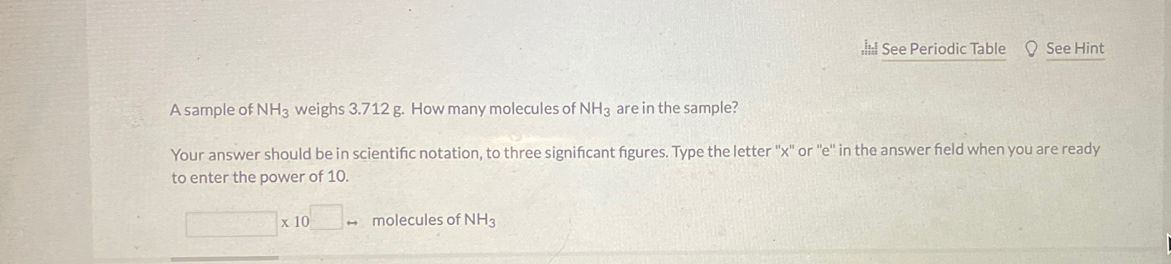 Solved See Periodic TableSee HintA sample of NH3 ﻿weighs