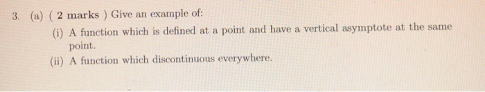 Solved 3. (a) (2 marks) Give an example of: (i) A function | Chegg.com