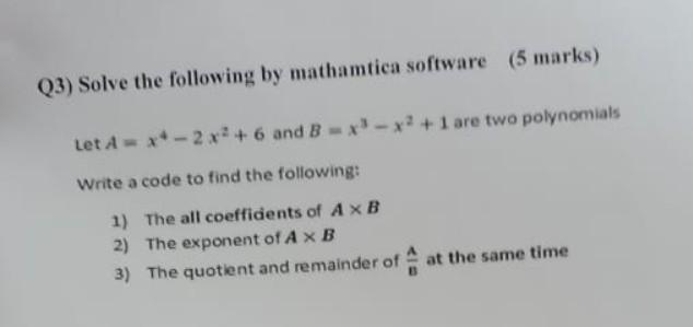 Solved Q3) Solve the following by mathamtica software (5 | Chegg.com