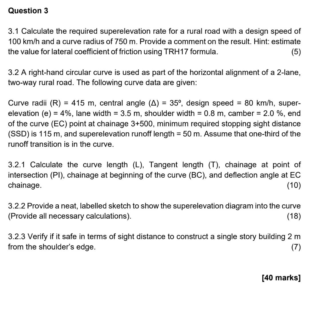 Solved 3.1 Calculate The Required Superelevation Rate For A | Chegg.com