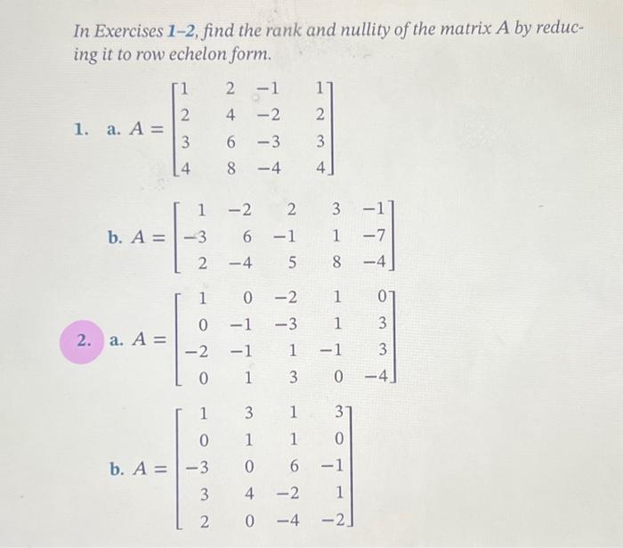 Solved In Exercises 1-2, find the rank and nullity of the | Chegg.com