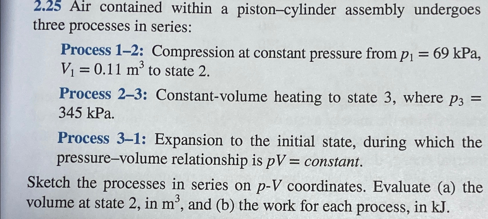 Solved 2.25 ﻿Air contained within a pistoncylinder assembly