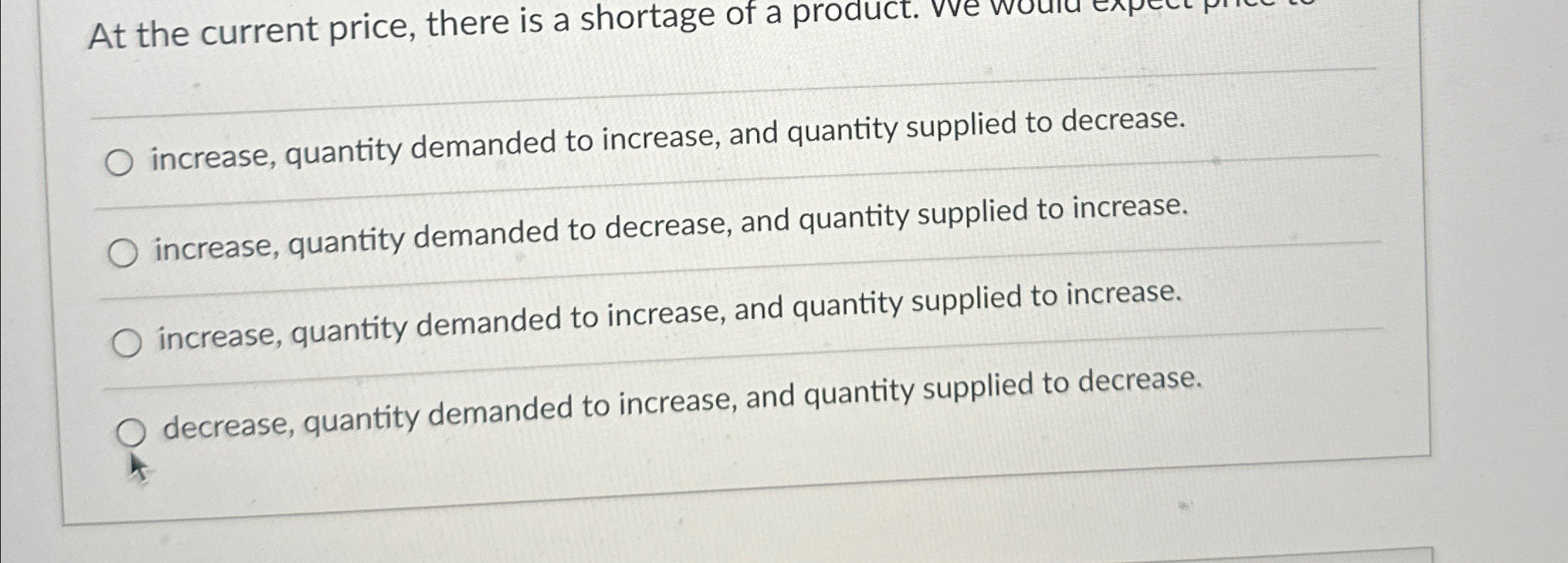 Solved At the current price, there is a shortage of a | Chegg.com