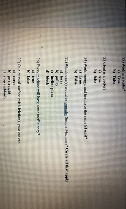 Solved 22 Work Is A Scalar A True B False 23 Heat Is A Chegg Com