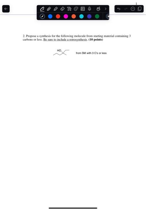 Solved Propose a synthesis for the following molecule from | Chegg.com