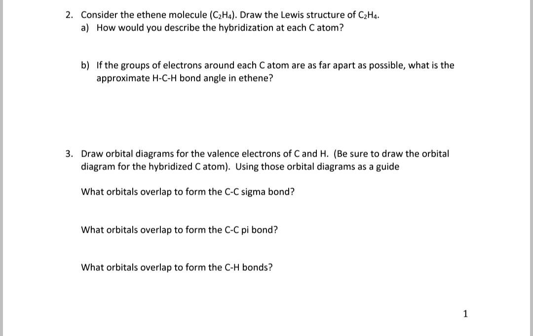 Solved 2. Consider the ethene molecule C2H4 . Draw the Chegg