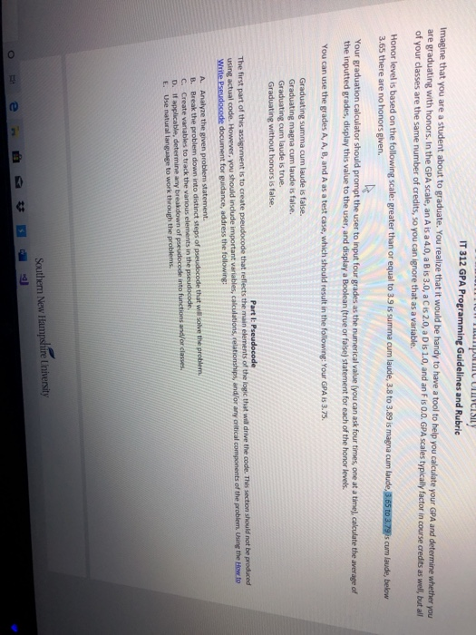 P UCISILY IT 312 GPA Programming Guidelines and Rubric Imagine that you are a student about to graduate. You realize that it