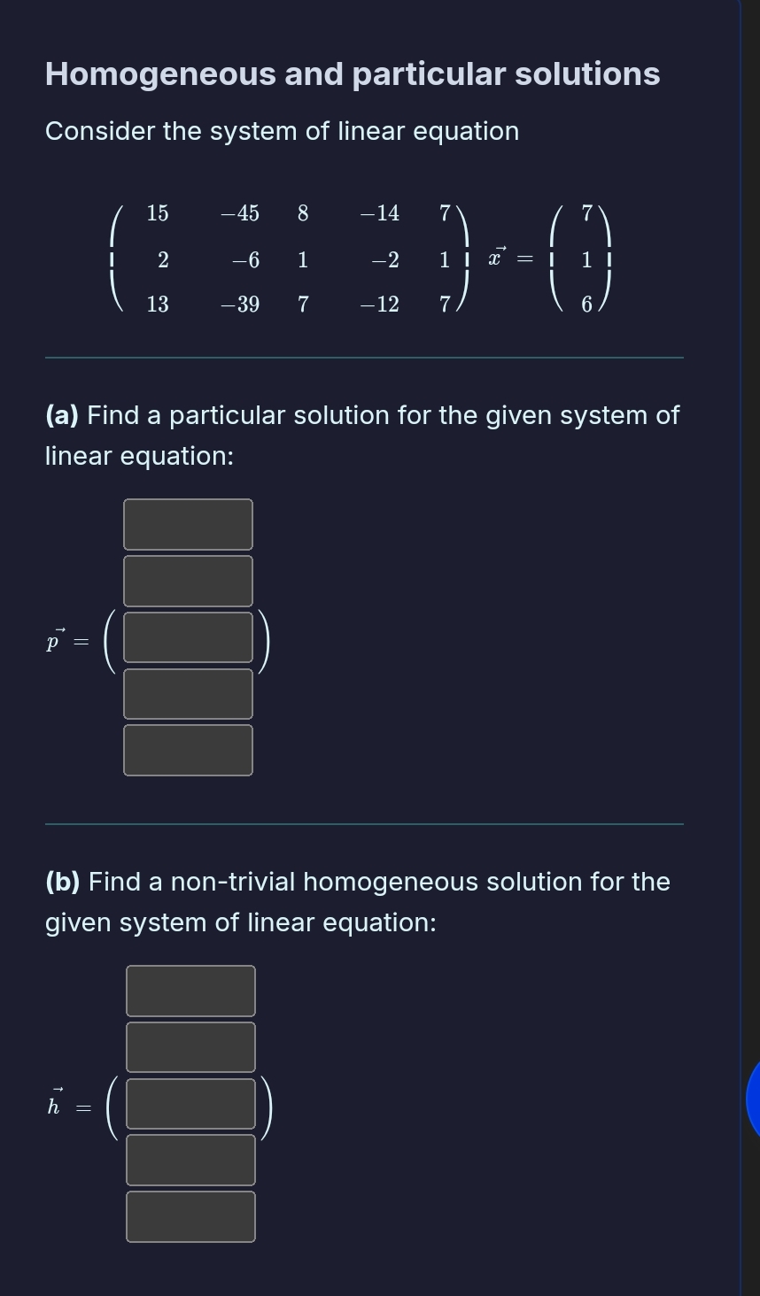 Solved Homogeneous and particular solutionsConsider the | Chegg.com
