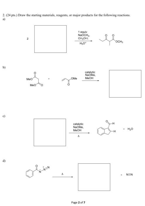 Solved 2. (24 pts.) Draw the starting materials, reagents, | Chegg.com