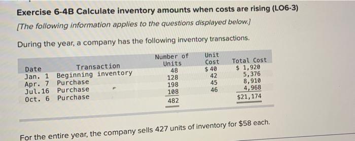 Solved Exercise 6-4B Calculate Inventory Amounts When Costs | Chegg.com