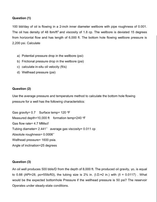 Solved Question (1) 100bbl/ Day Of Oil Is Flowing In A | Chegg.com