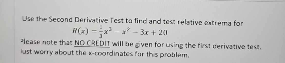 Solved Use the Second Derivative Test to find and test | Chegg.com